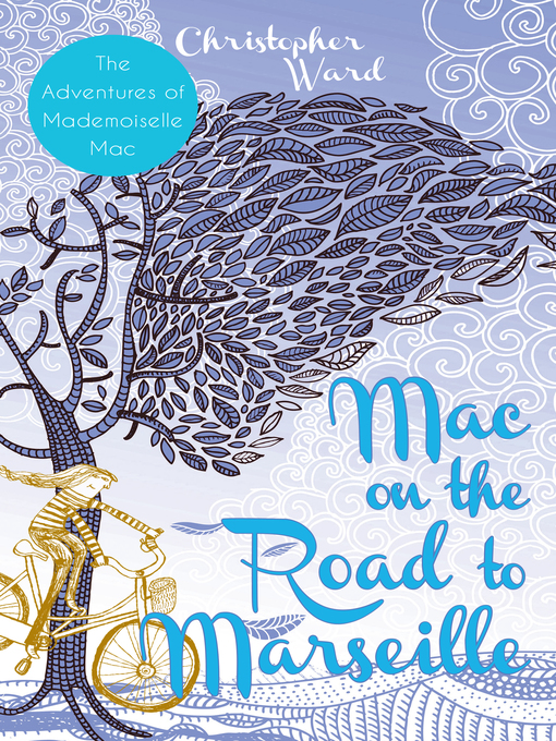 Title details for Mac on the Road to Marseille by Christopher Ward - Available
